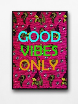 Framed poster - Good vibes wax