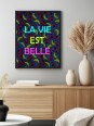 Framed poster - La vie est belle wax