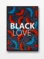 Affiche encadrée - Black love wax