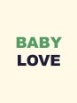 Affiche - Baby Love