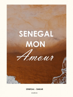 Affiche - Sénégal mon amour - Accueil | Oueso - Art Afro Contemporain