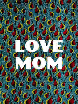 Affiche - Love mom - Accueil | Oueso - Art Afro Contemporain