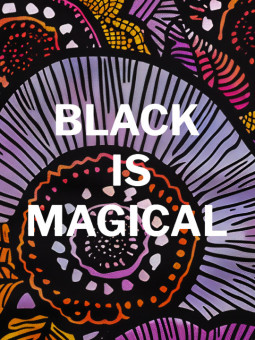 Affiche - Black is magical wax - Accueil | Oueso - Art Afro Contemp...