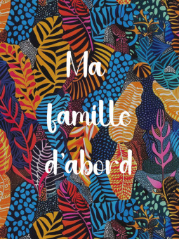 Poster - Ma famille d'abord - Accueil | Oueso - Contemporary Afro Art