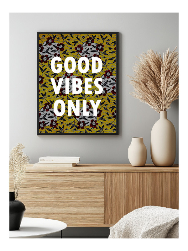 Affiche - Good vibes only wax - Accueil | Oueso - Art Afro Contempo...
