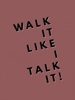 Poster - Walk it like i talk it - Accueil | Oueso - Contemporary Af...