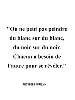 Affiche - Proverbe africain 4 - Accueil | Oueso - Art Afro Contempo...