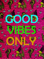 Poster - Good vibes Only - Accueil | Oueso - Contemporary Afro Art