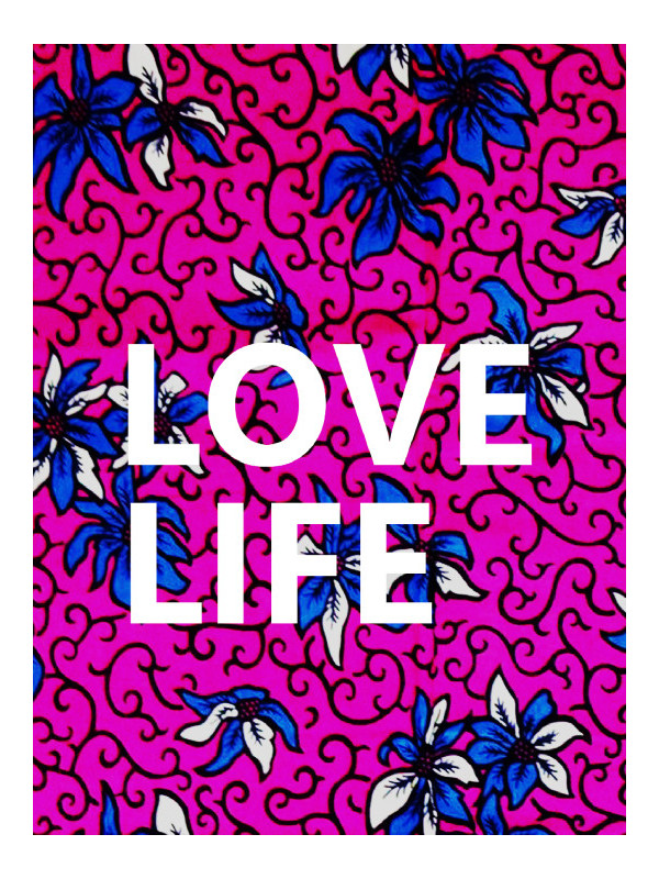 Poster - Love life wax - Accueil | Oueso - Contemporary Afro Art