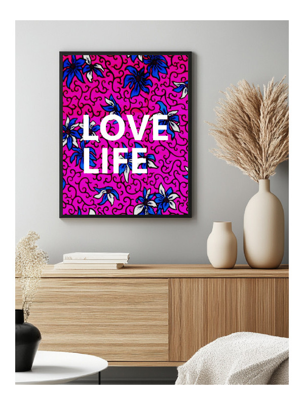 Poster - Love life wax - Accueil | Oueso - Contemporary Afro Art
