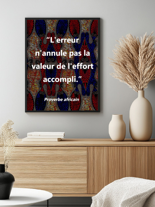 Affiche - L'erreur n’annule pas la valeur de l'effort accompli wax-Accueil-OUESO