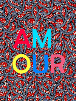 Affiche - Amour wax - Accueil | Oueso - Art Afro Contemporain