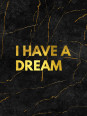 Poster - I have a dream - Accueil | Oueso - Contemporary Afro Art